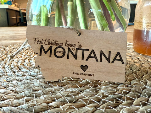 First Christmas Living in Montana Christmas Ornament