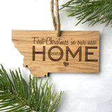 First Christmas Living in Montana Christmas Ornament