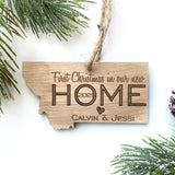 First Christmas Living in Montana Christmas Ornament