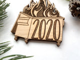 Dumpster Fire 2020 Wood Christmas Ornament