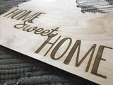 Home Sweet Home Engraved