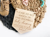 Do Not Knock Or Ring - Baby Sleeping Sign Front Door Sign