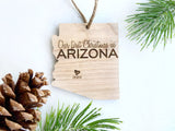 Arizona Wood Christmas Ornament - First Christmas in our new HOME